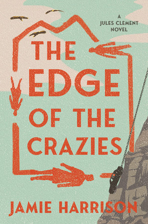The Edge of the Crazies by Jamie Harrison