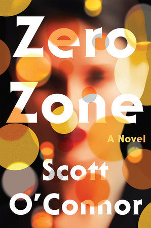 Zero Zone by Scott O'Connor