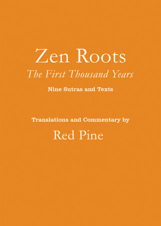 Zen Roots by Red Pine