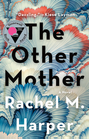 The Other Mother by Rachel M. Harper