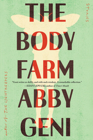 The Body Farm by Abby Geni