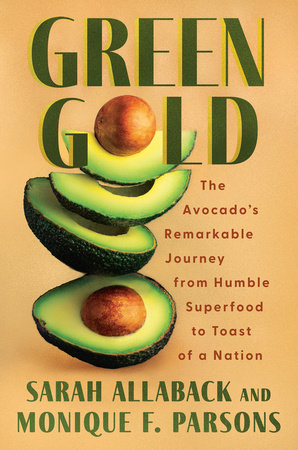 Green Gold by Sarah Allaback and Monique F. Parsons