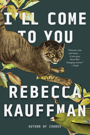 I'll Come to You by Rebecca Kauffman