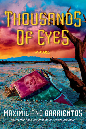 Thousands of Eyes by Maximiliano Barrientos