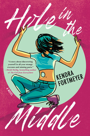 Hole in the Middle by Kendra Fortmeyer