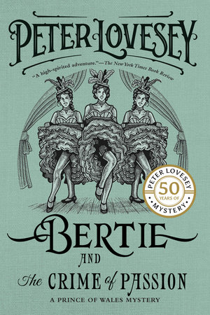 Bertie and the Crime of Passion by Peter Lovesey