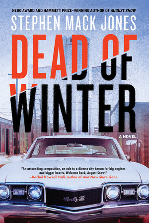 Dead of Winter by Stephen Mack Jones