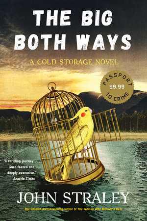 The Big Both Ways by John Straley