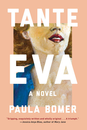 Tante Eva by Paula Bomer