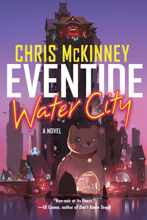 Eventide, Water City by Chris McKinney