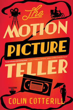 The Motion Picture Teller by Colin Cotterill