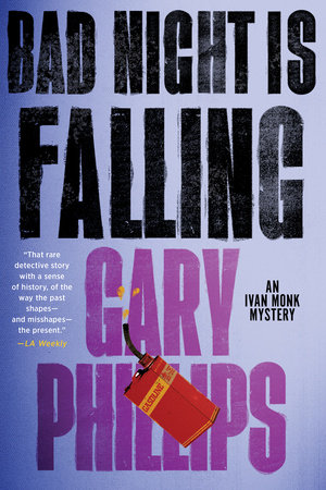 Bad Night Is Falling by Gary Phillips