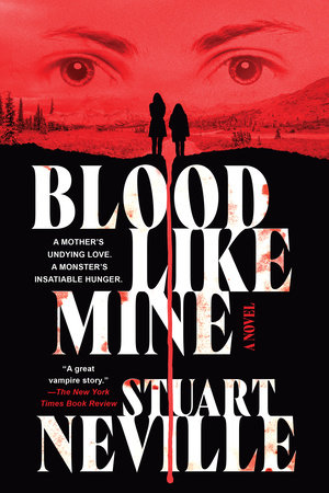 Blood Like Mine by Stuart Neville
