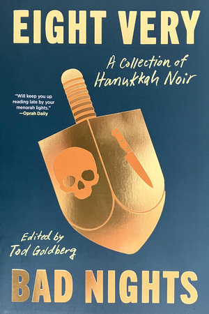 Eight Very Bad Nights: A Collection of Hanukkah Noir by Tod Goldberg