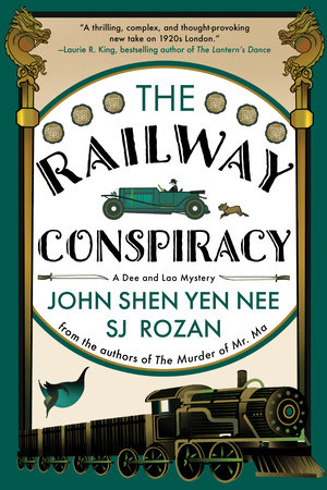 The Railway Conspiracy by SJ Rozan,John Shen Yen Nee