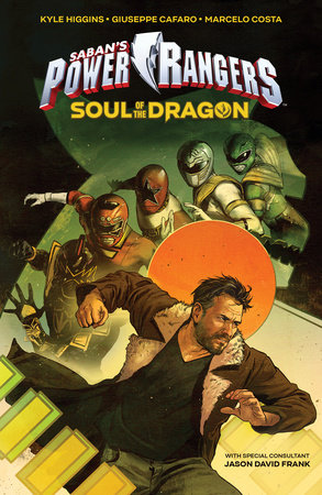 Saban's Power Rangers: Soul of the Dragon by Kyle Higgins