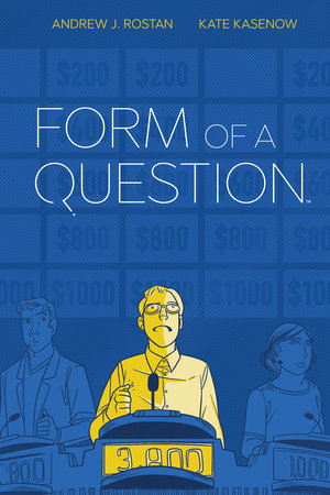 Form of a Question by Andrew Rostan