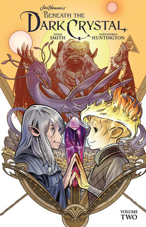 Jim Henson's Beneath the Dark Crystal Vol. 2 by Adam Smith