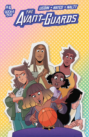 The Avant-Guards #4 by Carly Usdin