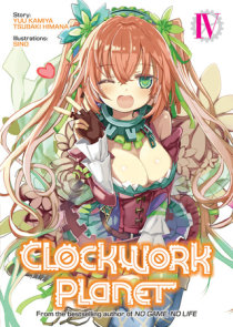 Clockwork Planet Volume 1 Light Novel Review 