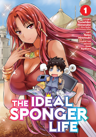 The Ideal Sponger Life Vol. 1 by Tsunehiko Watanabe