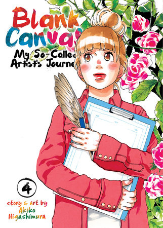 Blank Canvas: My So-Called Artist's Journey (Kakukaku Shikajika) Vol. 4 by Akiko Higashimura