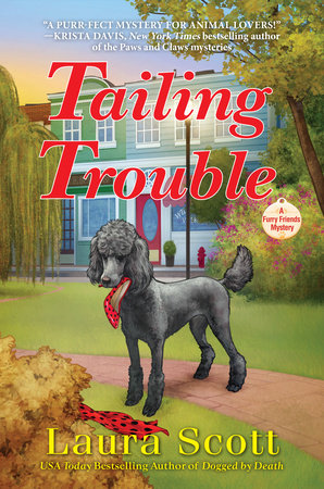 Tailing Trouble by Laura Scott