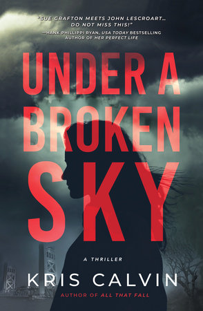 Under a Broken Sky by Kris Calvin