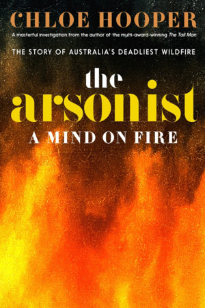 The Arsonist by Chloe Hooper