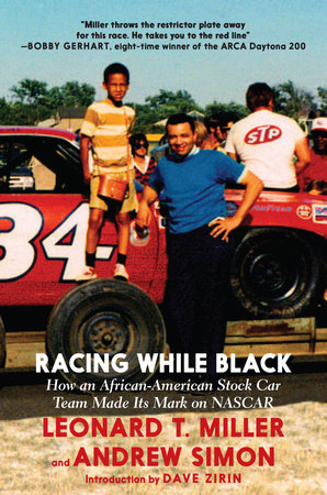 Racing While Black by Leonard T. Miller and Andrew Simon