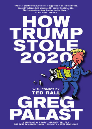 How Trump Stole 2020 by Greg Palast
