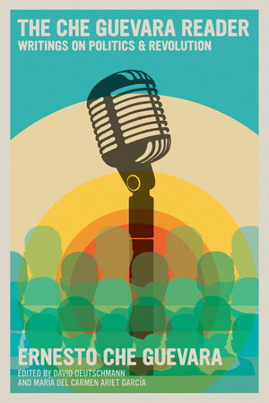 The Che Guevara Reader by 