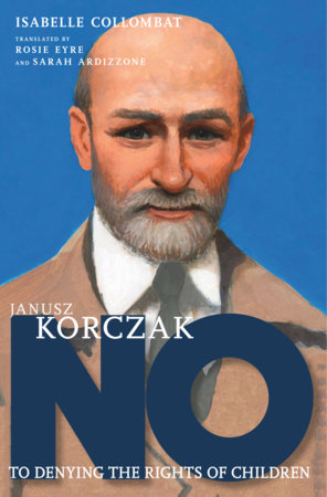 Janusz Korczak by Isabelle Collombat