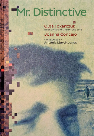 Mr. Distinctive by Olga Tokarczuk