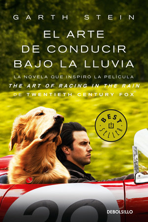 El arte de conducir bajo la lluvia / The Art of Racing in the Rain (MTI) by Garth Stein and Agustín Pico