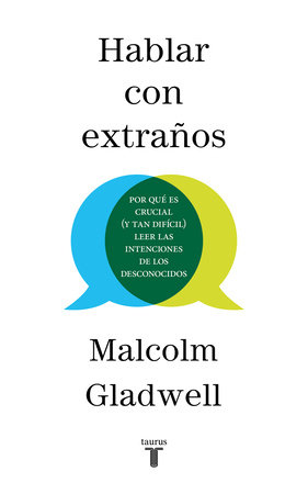 Hablar con extraños / Talking to Strangers by Malcolm Gladwell