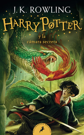 Harry Potter y la cámara secreta / Harry Potter and the Chamber of Secrets by J.K. Rowling