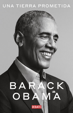 Una tierra prometida / A Promised Land by Barack Obama
