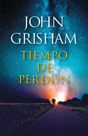 Tiempo de perdón / A Time for Mercy by John Grisham