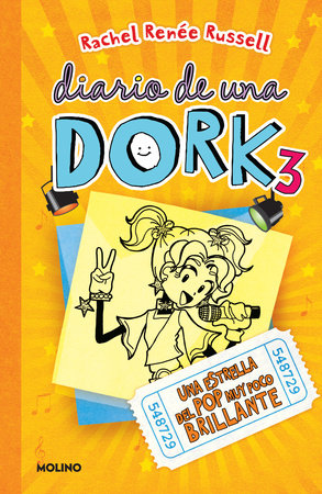 Una estrella del pop muy poco brillante / Dork Diaries: Tales from a Not-So-Talented Pop Star by Rachel Renée Russell