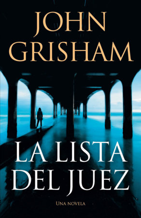 La lista del juez / The Judge's List by John Grisham