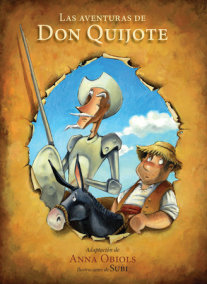 Las aventuras de Don Quijote / The Adventures of Don Quijote