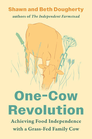 One-Cow Revolution by Beth Dougherty and Shawn Dougherty