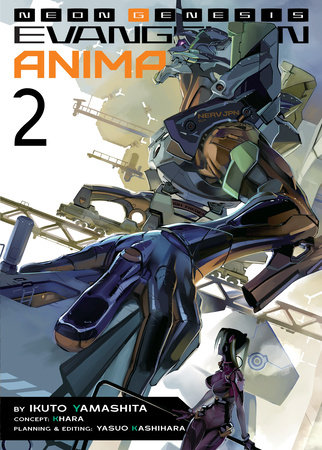 Neon Genesis Evangelion: ANIMA (Light Novel) Vol. 2 by Ikuto Yamashita