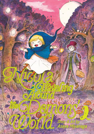Nicola Traveling Around the Demons' World Vol. 2 by Asaya Miyanaga