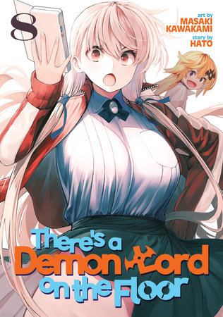 There's a Demon Lord on the Floor Vol. 8 by Masaki Kawakami