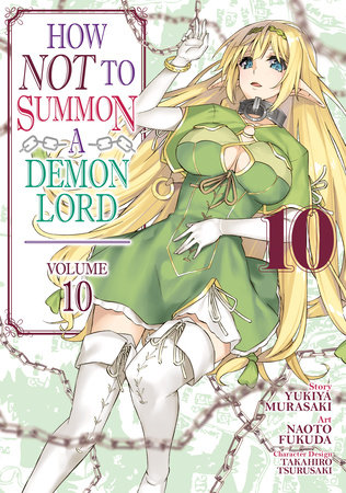 How NOT to Summon a Demon Lord (Manga) Vol. 10 by Yukiya Murasaki