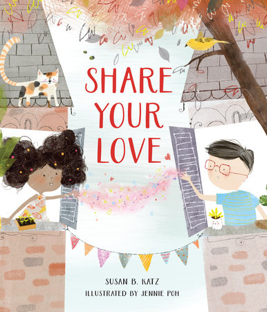 Share Your Love by Susan B. Katz