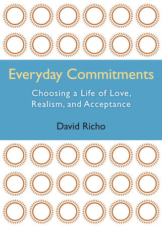 Everyday Commitments by David Richo