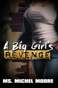 A Big Girl's Revenge